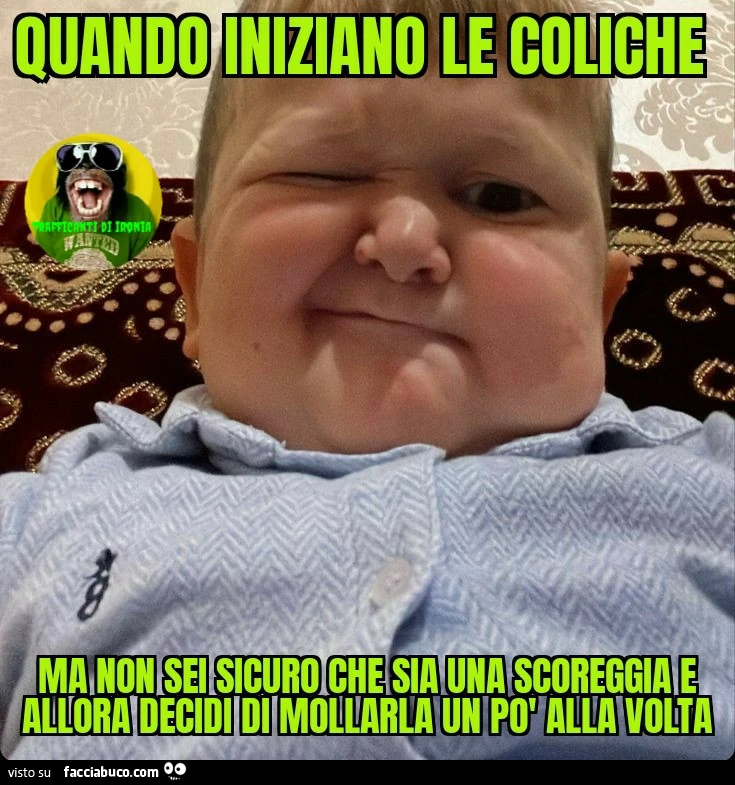 Quando iniziano le coliche ma non sei sicuro che sia una scoreggia