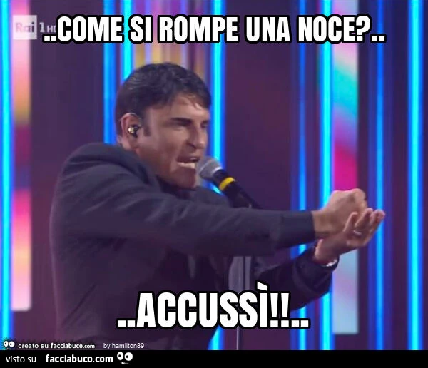 Come si rompe una noce? &hellip; accussi