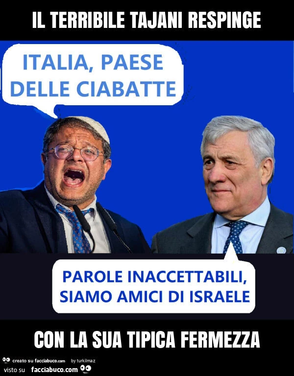 Il terribile tajani respinge con la sua tipica fermezza