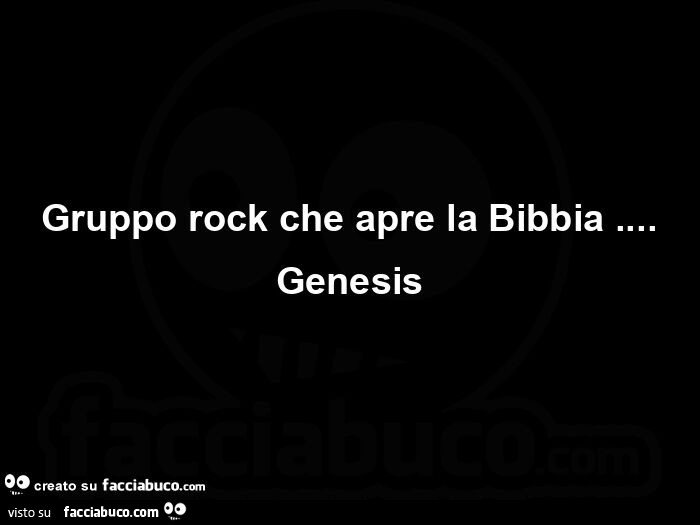 Gruppo rock che apre la Bibbia&hellip; Genesis