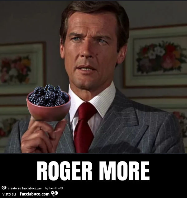 Roger more