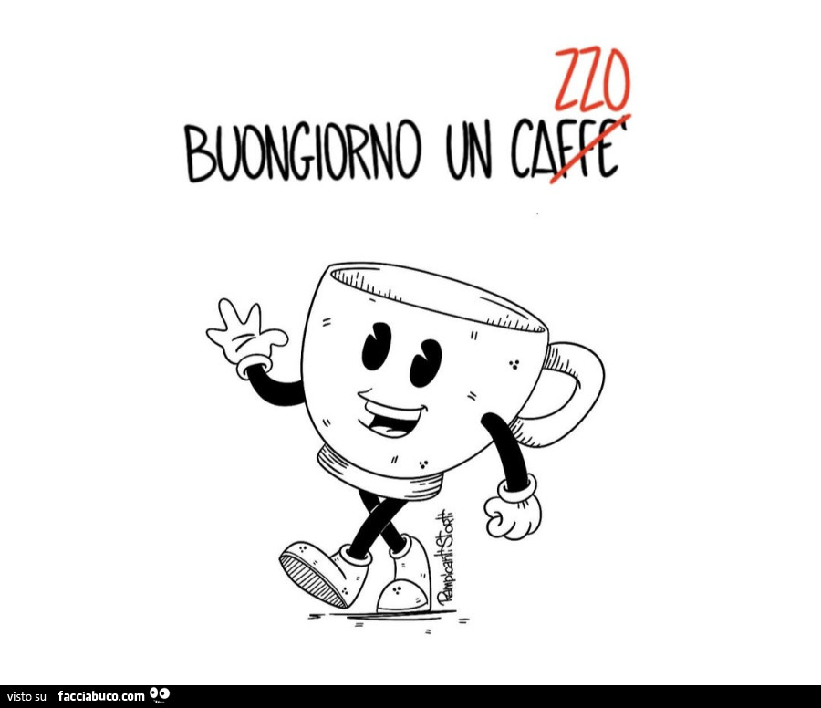 Buongiorno un cazzo
