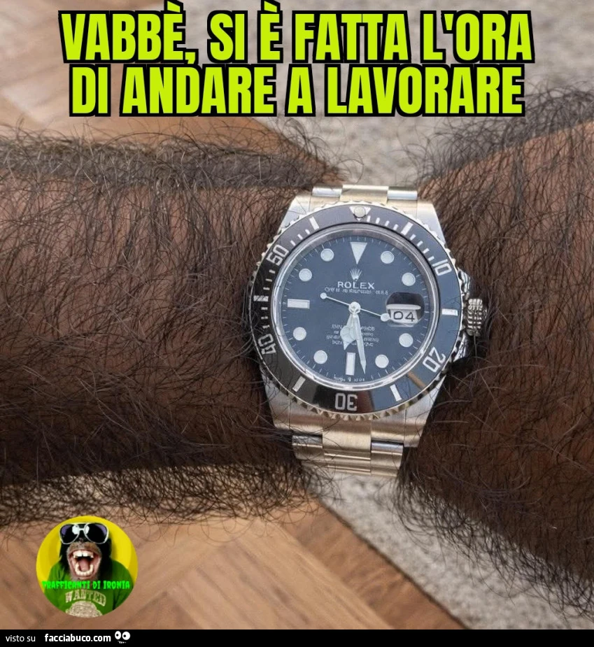 Vabbè si è fatta l'ora di andare a lavorare