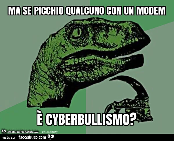 Ma se picchio qualcuno con un modem รจ cyberbullismo?