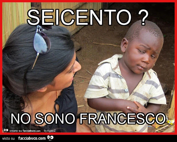Seicento? No sono francesco
