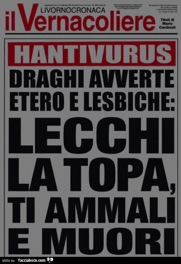 Lecchi la topa, ti ammali e muori