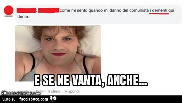 E se ne vanta, anche