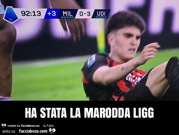 Ha stata la marodda ligg