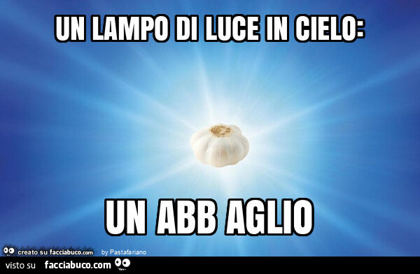 Un lampo di luce in cielo: un abb aglio