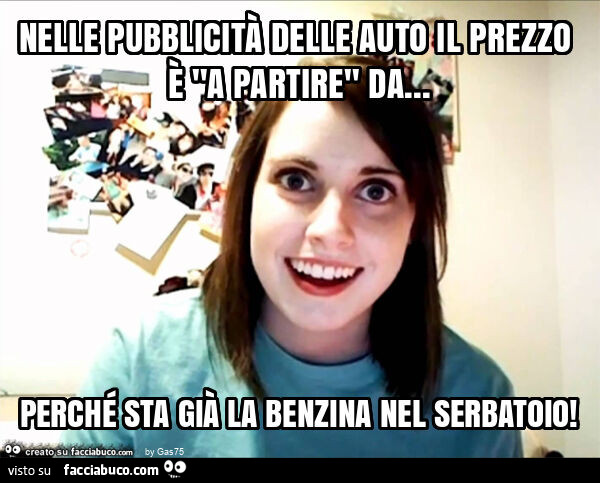 Nelle pubblicità delle auto il prezzo è "a partire" da&hellip; perché sta già la benzina nel serbatoio