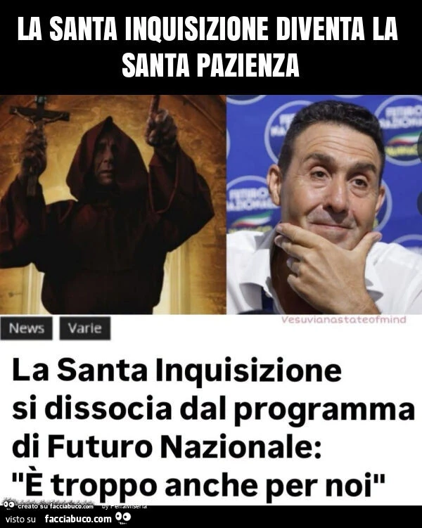 La santa inquisizione diventa la santa pazienza