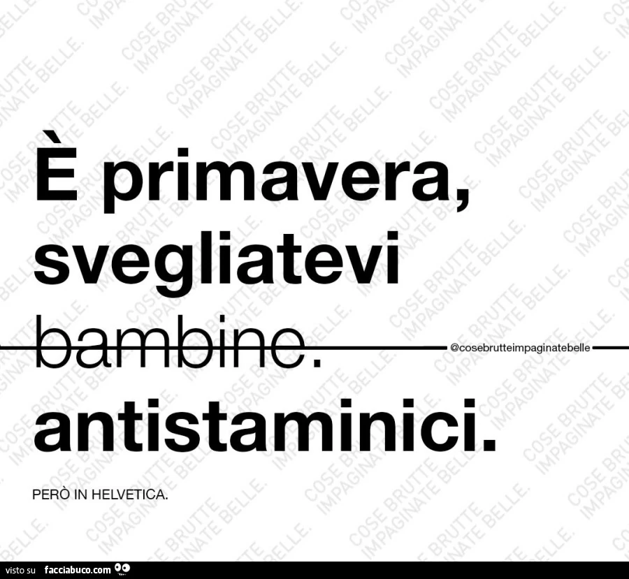 E primavera, svegliatevi antistaminici. Perรฒ in helvetica