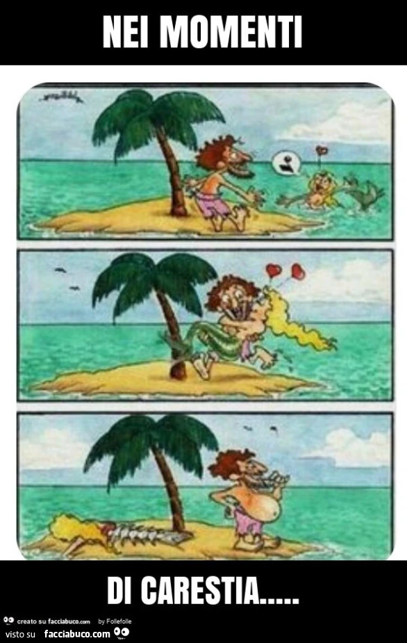 Nei momenti di carestia