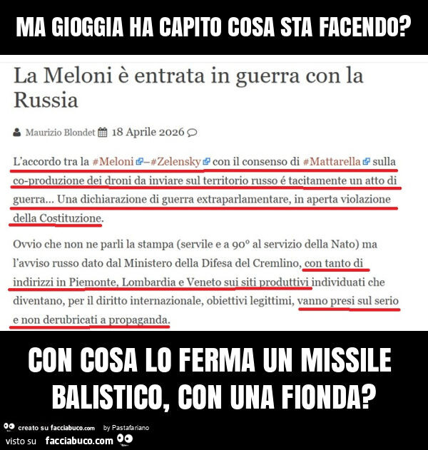 Ma gioggia ha capito cosa sta facendo? Con cosa lo ferma un missile balistico, con una fionda?