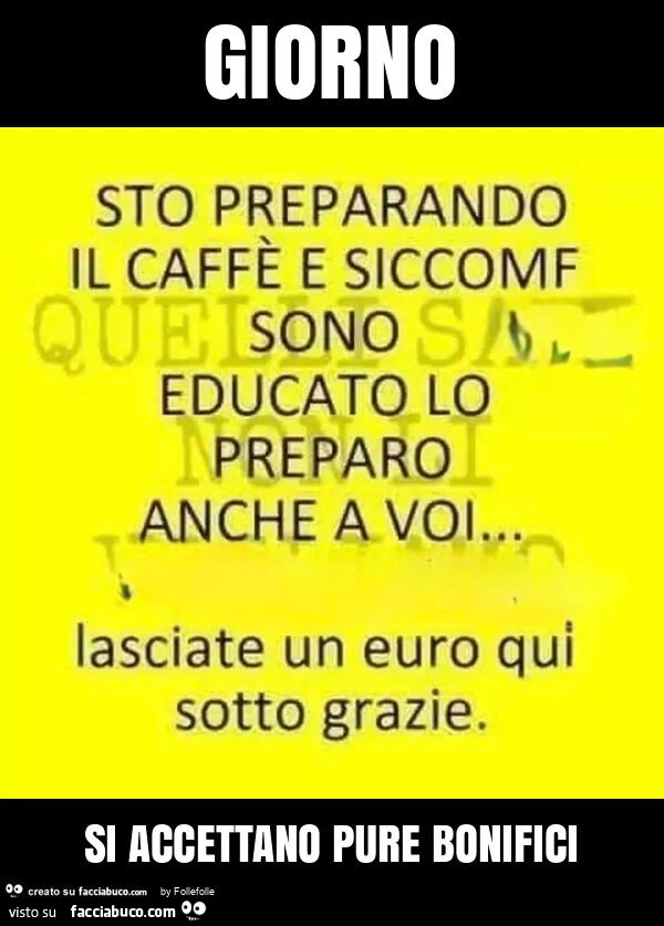 Giorno si accettano pure bonifici