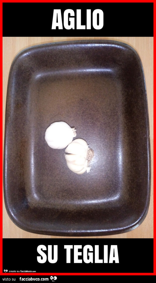 Aglio su teglia
