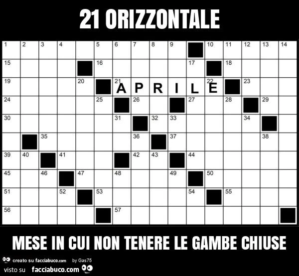21 orizzontale mese in cui non tenere le gambe chiuse