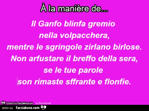 Il Ganfo À la manière de… Il Lonfo