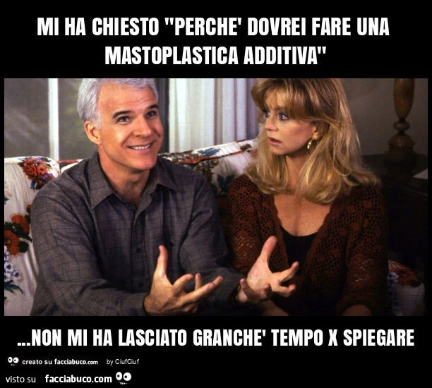 Mi ha chiesto "perchè dovrei fare una mastoplastica additiva"&hellip; non mi ha lasciato granchè tempo x spiegare