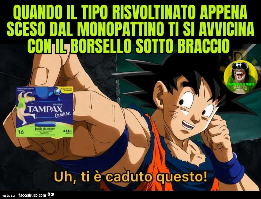 Quando il tipo risvoltinato appena sceso dal monopattino ti di avvicina