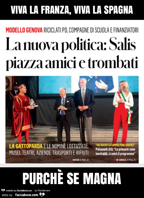 Viva la franza, viva la spagna purchè se magna