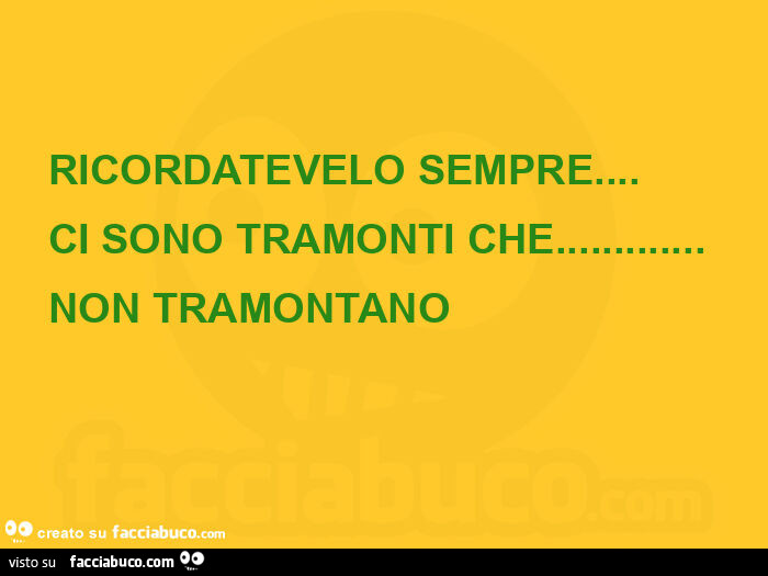 Ricordatevelo sempre&hellip; ci sono tramonti che&hellip; non tramontano mai&hellip; 🤗🤗🤗🤗🤗🤗