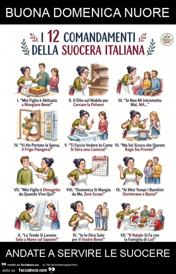 Buona domenica nuore andate a servire le suocere