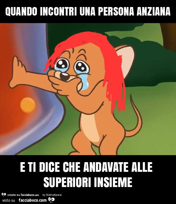 Quando incontri una persona anziana e ti dice che andavate alle superiori insieme