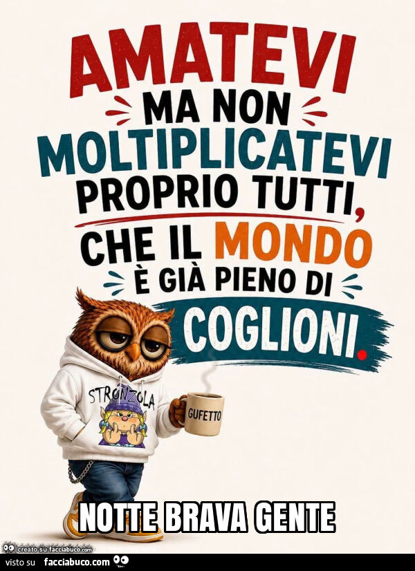 Notte brava gente