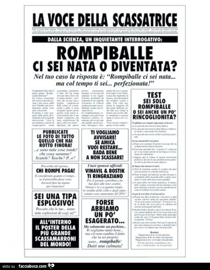 Rompiballe ci sei nata o diventata?