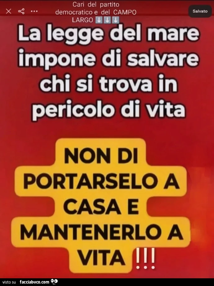 La legge del mare impone di salvare chi si trova in pericolo di vita. Non di portarselo a casa e mantenerlo a vita