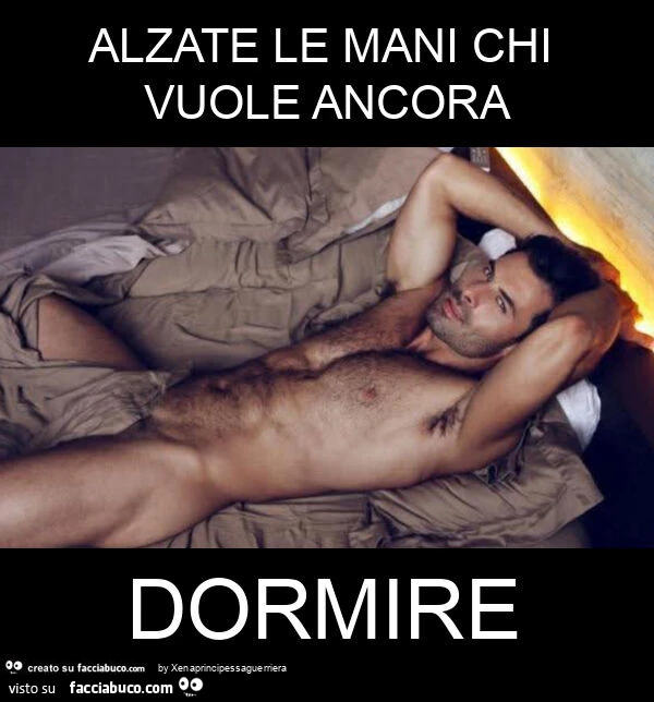 Alzate le mani chi vuole ancora dormire