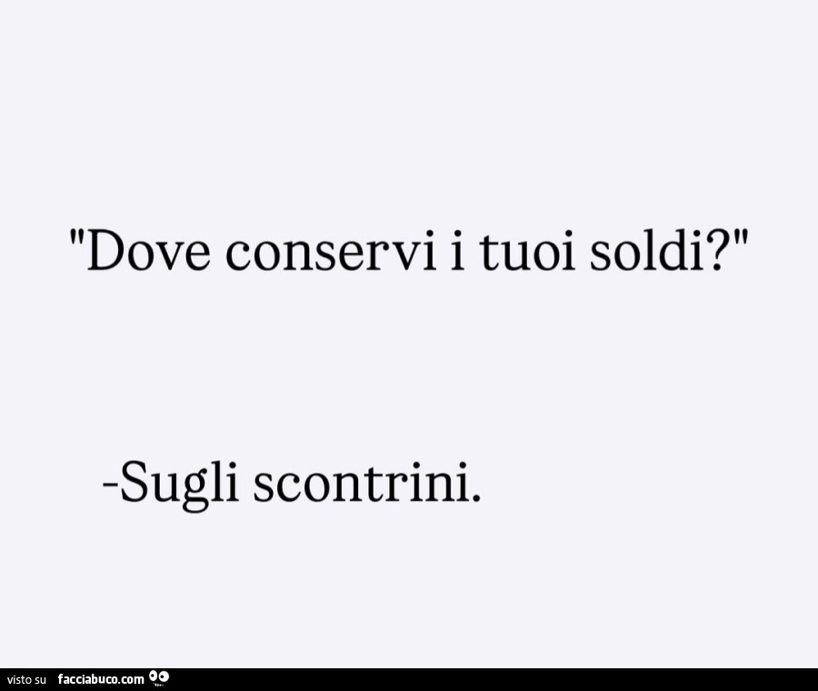 Dove conservi i tuoi soldi? Sugli scontrini