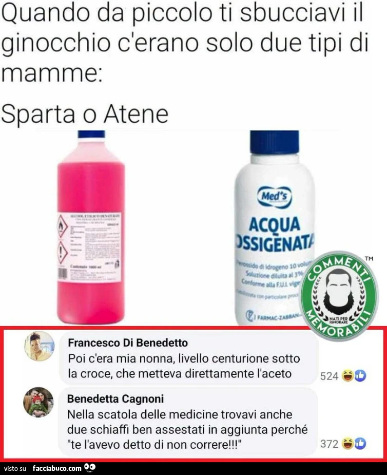 Quando da piccolo ti sbucciavi il ginocchio c'erano solo due tipi di mamme: sparta o atene. Poi c'era mia nonna, livello centurione sotto la croce, che metteva direttamente l'aceto
