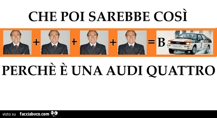 Audi Quattro, Pippo Baudo x 2