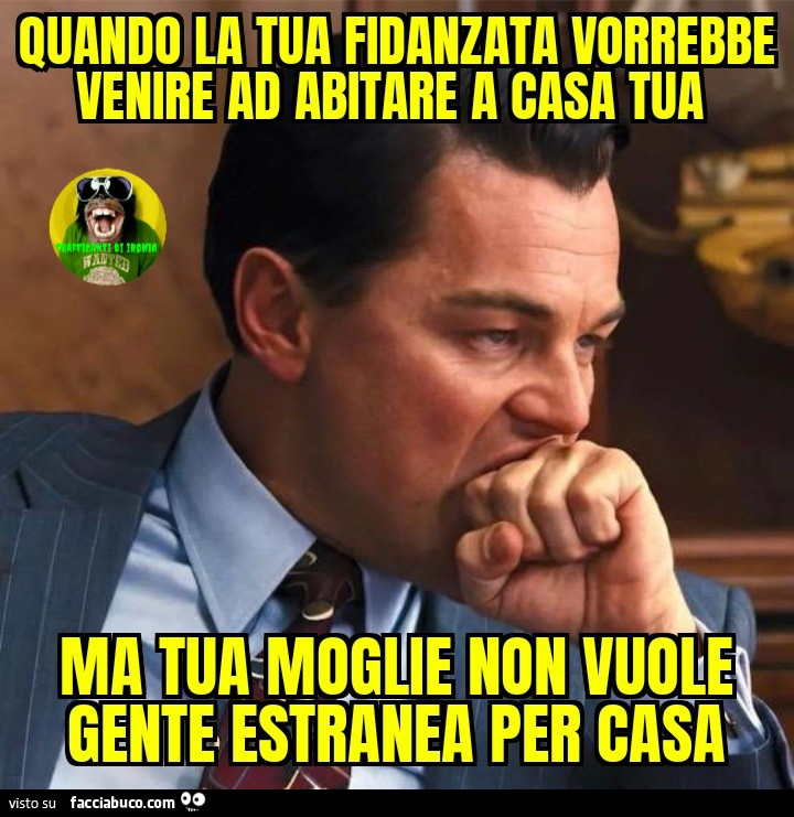Quando la tua fidanzata vorrebbe venire ad abitare a casa tua madre tua moglie non vuole