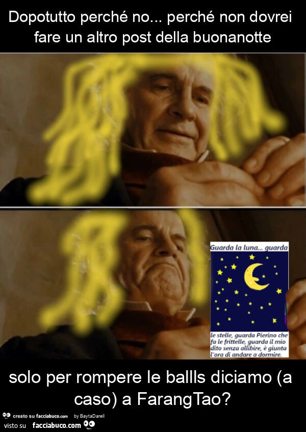 Dopotutto perché no&hellip; perché non dovrei fare un altro post della buonanotte solo per rompere le ballls diciamo (a caso) a farangtao?