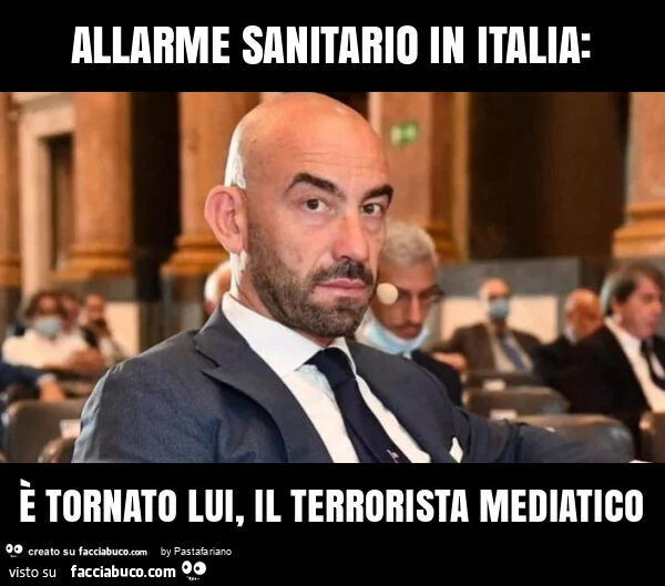 Allarme sanitario in italia: è tornato lui, il terrorista mediatico