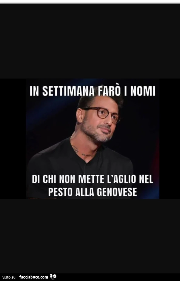 In settimana farò i nomi di chi non mette l'aglio nel pesto alla genovese