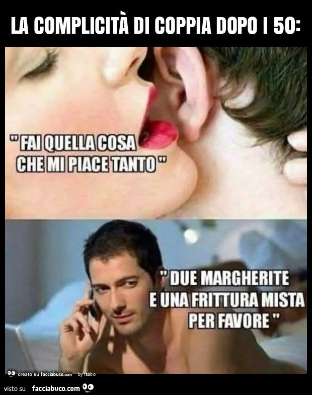 La complicità di coppia dopo i 50 fai quella cosa che mi piace tanto due margherite e una frittura mista per favore