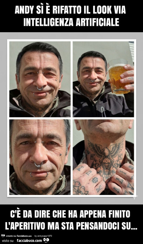 Andy sì è rifatto il look via intelligenza artificiale c'è da dire che ha appena finito l'aperitivo ma sta pensandoci su