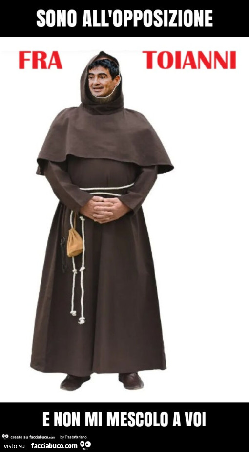 Sono all'opposizione e non mi mescolo a voi