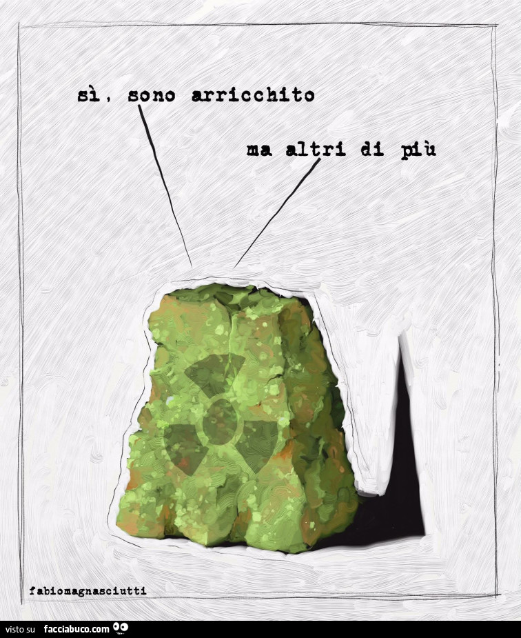 Sì sono arricchito, ma altri di più