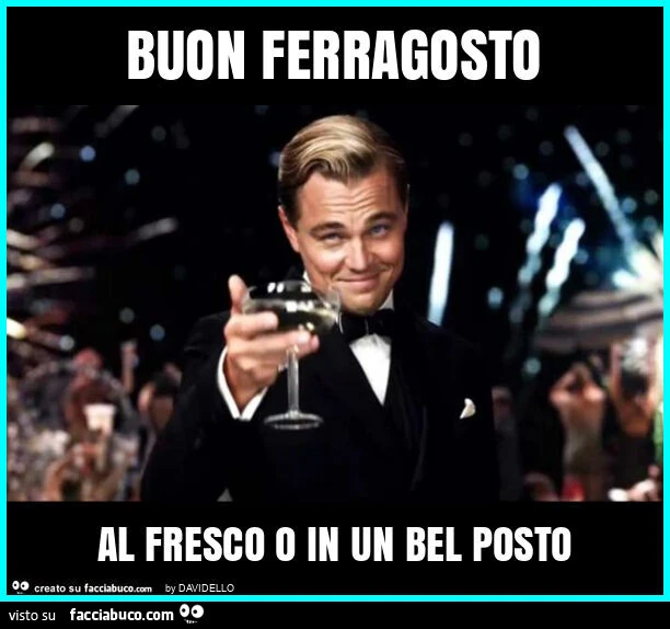 Buon ferragosto al fresco o in un bel posto