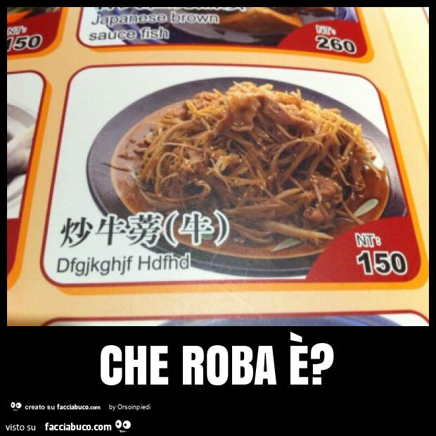 Che roba è?