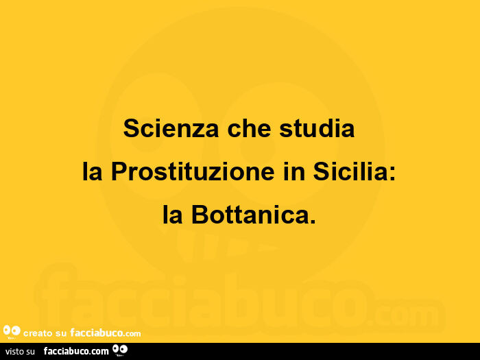 Scienza che studia la prostituzione in sicilia: la bottanica