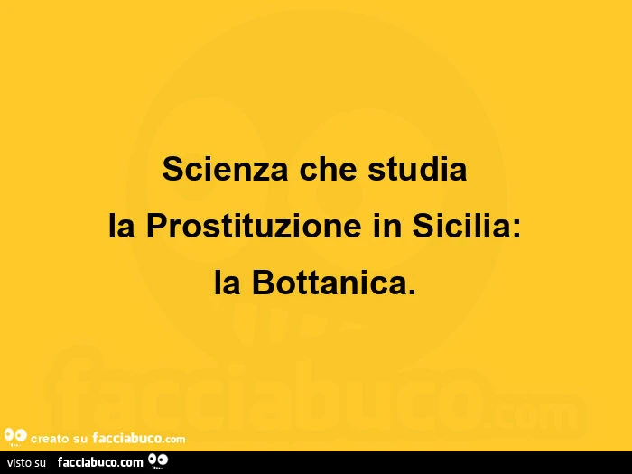 Scienza che studia la prostituzione in sicilia: la bottanica
