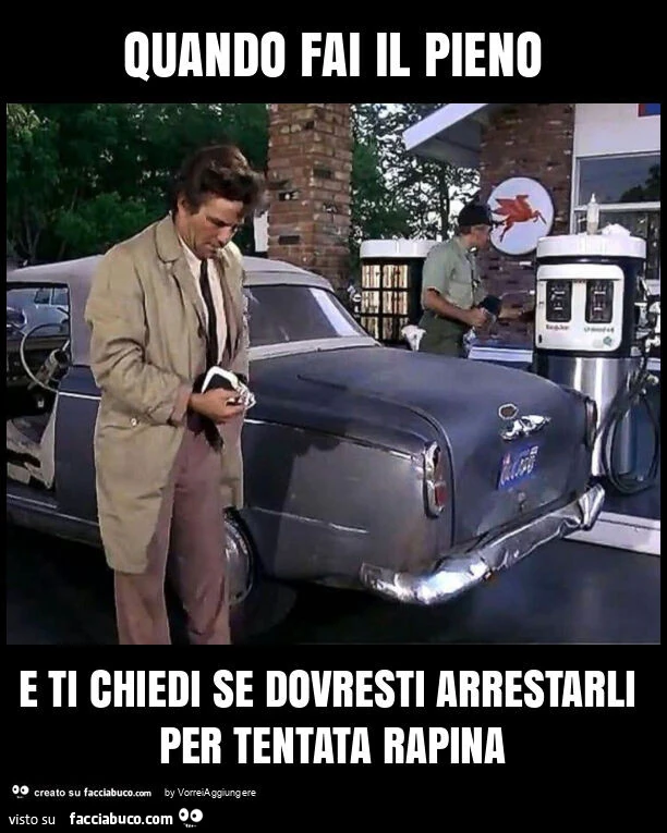 Quando fai il pieno e ti chiedi se dovresti arrestarli per tentata rapina