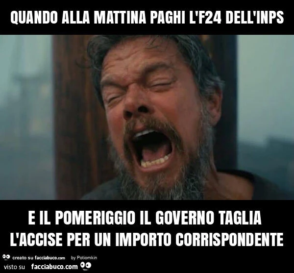 Quando alla mattina paghi l'f24 dell'inps e il pomeriggio il governo taglia l'accise per un importo corrispondente