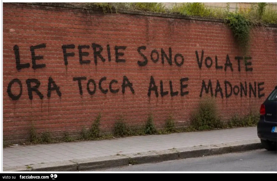 Le ferie sono volate ora tocca alle madonne